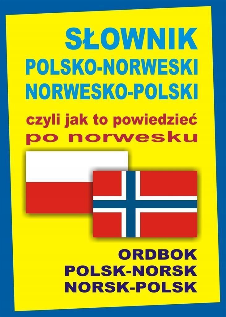 Słownik Polsko-norweski Norwesko-polski Czyli Jak