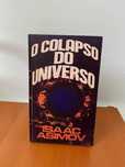 O Colapso do Universo - Isaac Asimov