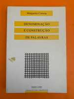 Denominação E Construção De Palavras - Margarita Correia