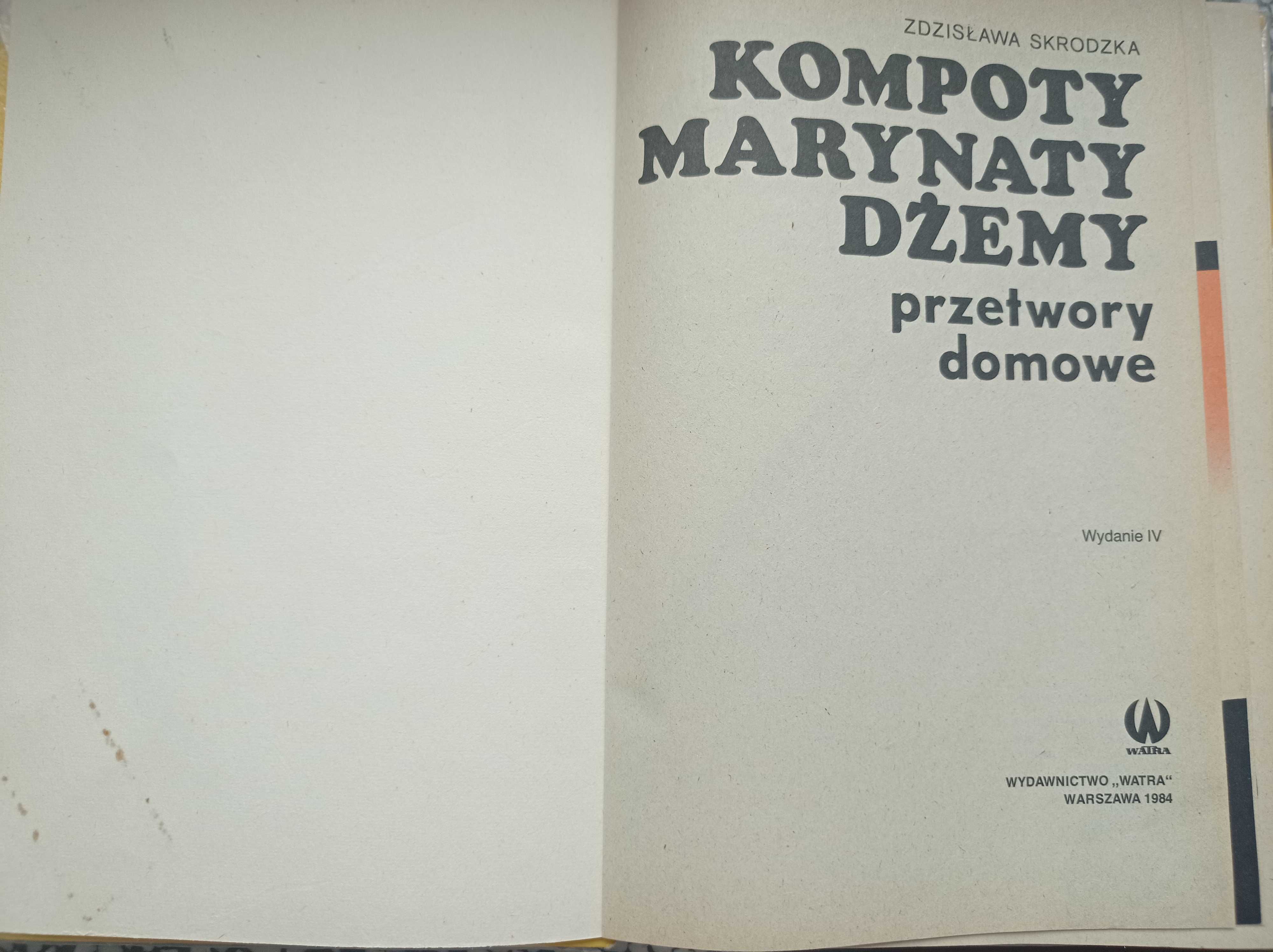 Kompoty, marynaty, dżemy Zdzisława Skrodzka
