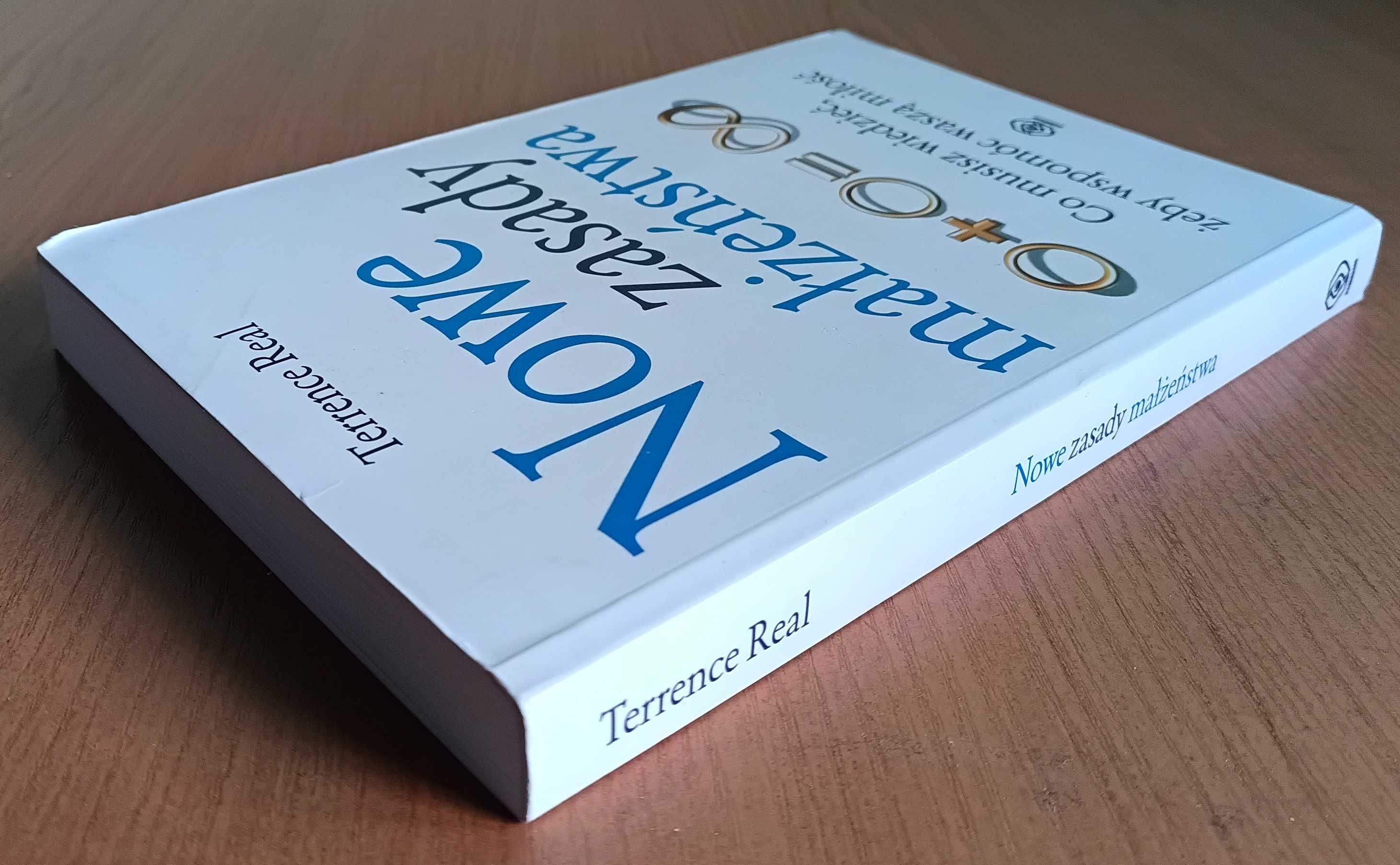 Terrence Real "Nowe zasady małżeństwa"