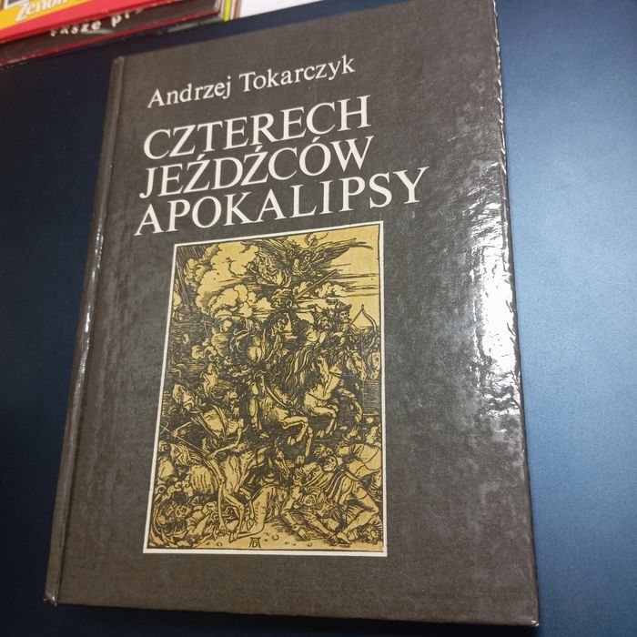 Andrzej Tokarczyk Czterech jeźdźców Apokalipsy książka stan bdb