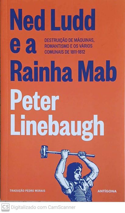 Ned Ludd e a Rainha Mab - Peter Linebaugh