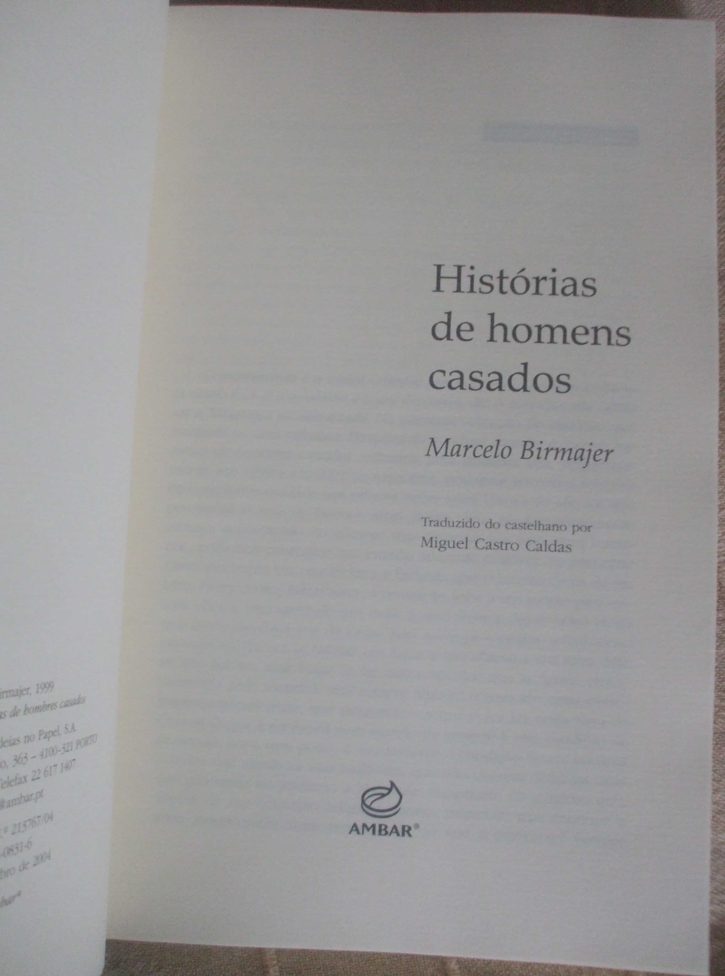 Histórias de homens casados, Marcelo Birmajer