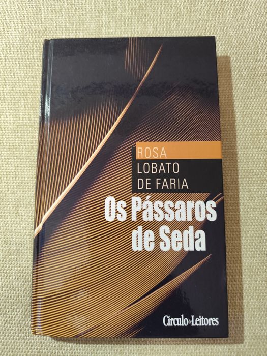 Livro Os pássaros da seda por Rosa Lobato de Faria