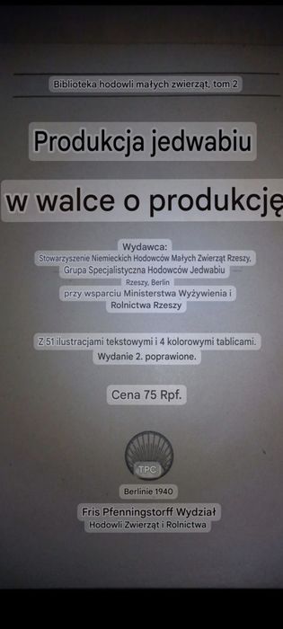 Bitwa o produkcję Jedwabiu 1940r wydana w III Rzeszy