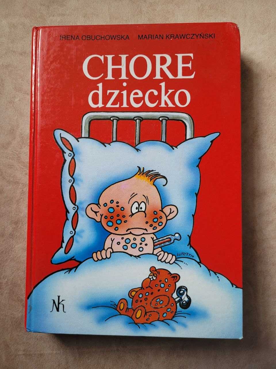 "Chore dziecko" Irena Obuchowska, Marian Krawczyński