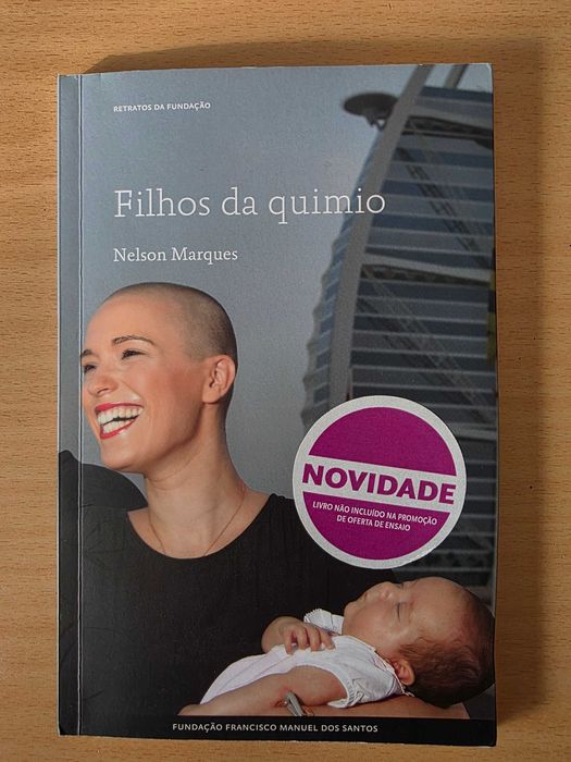 Livro "Filhos da Quimio" de Nelson Marques