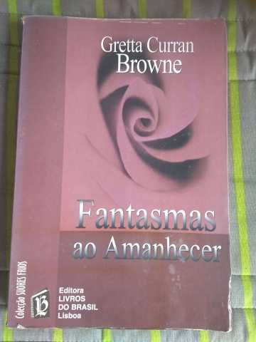 Gretta Curran Browne - Fantasmas ao amanhecer