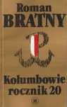 Kolumbowie Rocznik 20 Tomy 3 Roman Bratny