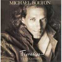 Michael Bolton – "Timeless (The Classics)" CD