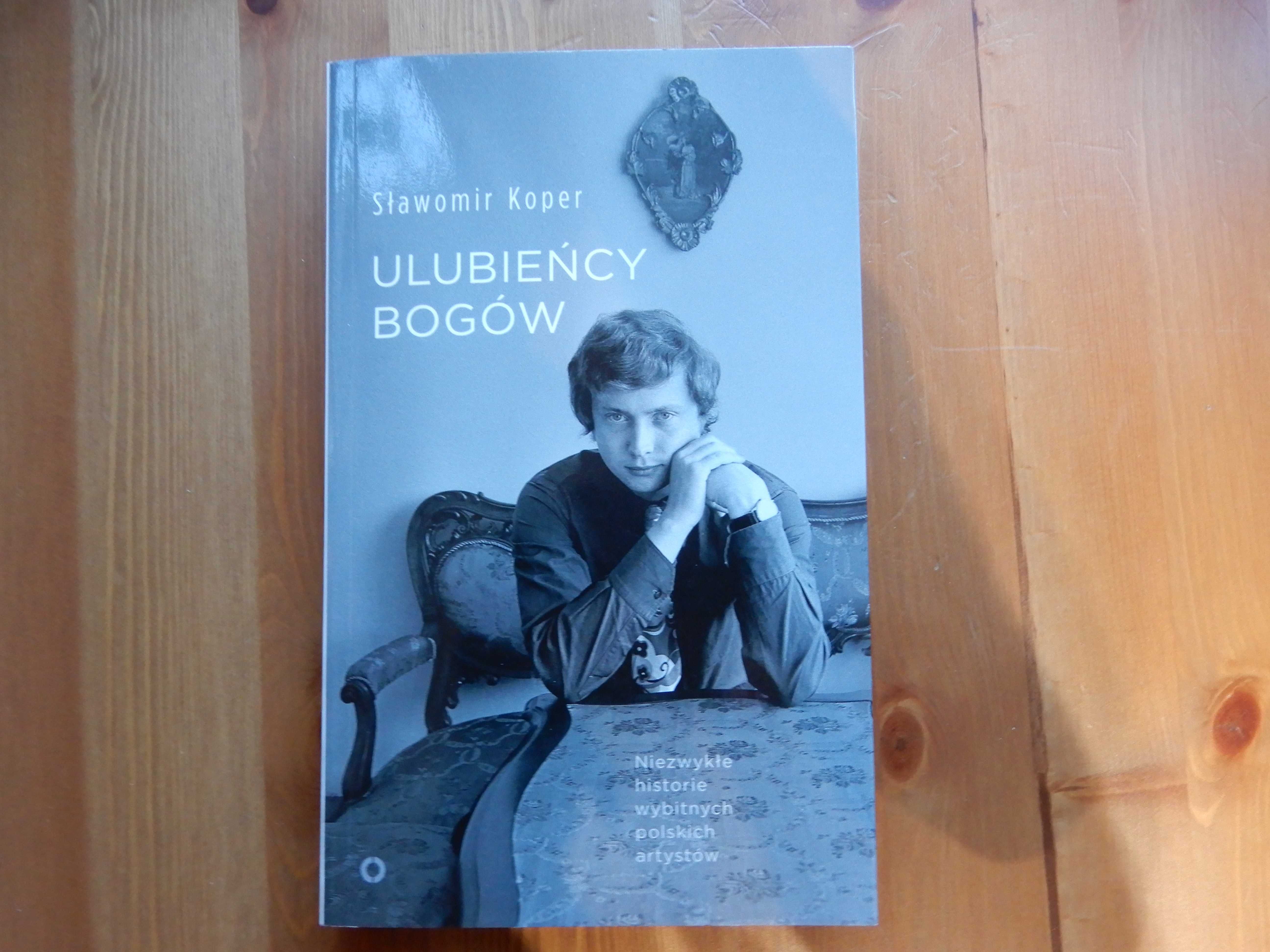Sławomir Koper - Ulubieńcy bogów -Grechuta, Riedel, Kosiński, Polański