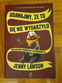 Udawajmy, że to się nie wydarzyło. Jenny Lawson