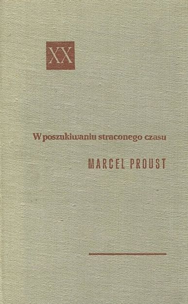 W Poszukiwaniu Straconego Czasu Tom 3 Marcel Proust X7876