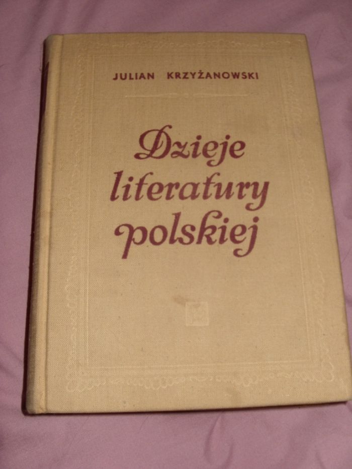 Historia i dzieje literatury polskiej - Krzyżanowski