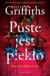 Książka "PUSTE JEST PIEKŁO" Elly Griffiths