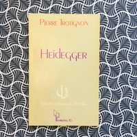 Heidegger - Pierre Trotignon
