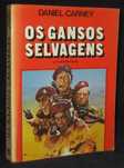 Livro Os Gansos Selvagens Daniel Carney