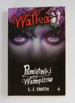 Pamiętniki Wampirów Walka - L. J. Smith