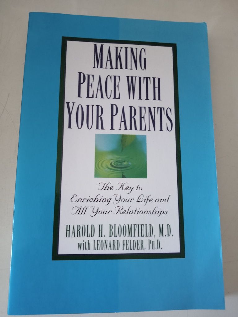 Making Peace with Your Parents - Bloomfield