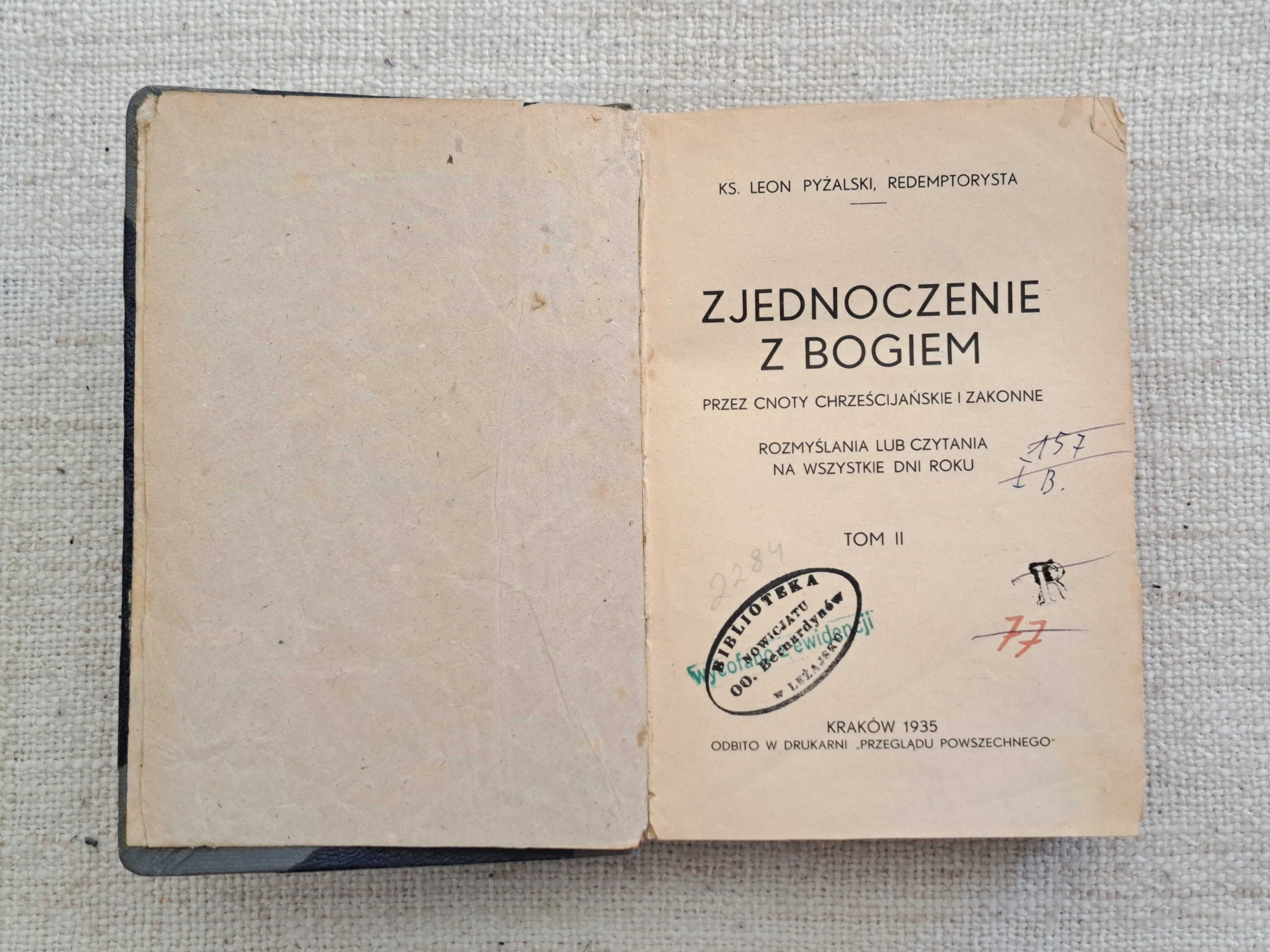 1935 rok. Zjednoczenie z Bogiem przez cnoty chrześcijańskie. Tom II