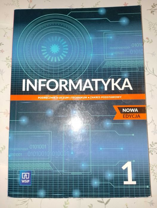 podręcznik * informatyka * szkoła średnia * klasa 1