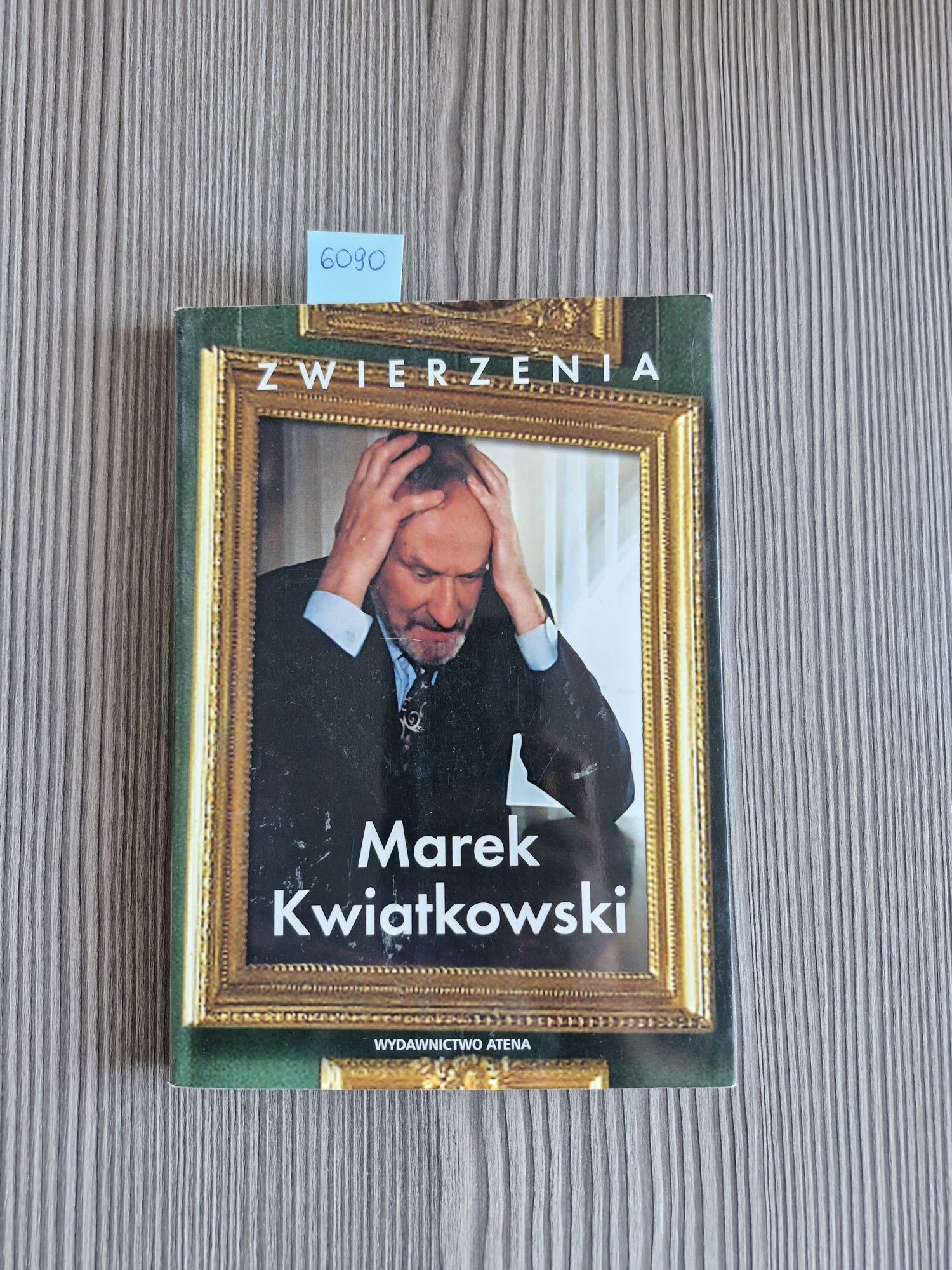 6090. "Zwierzenia" Marek Kwiatkowski. AUTOGRAF