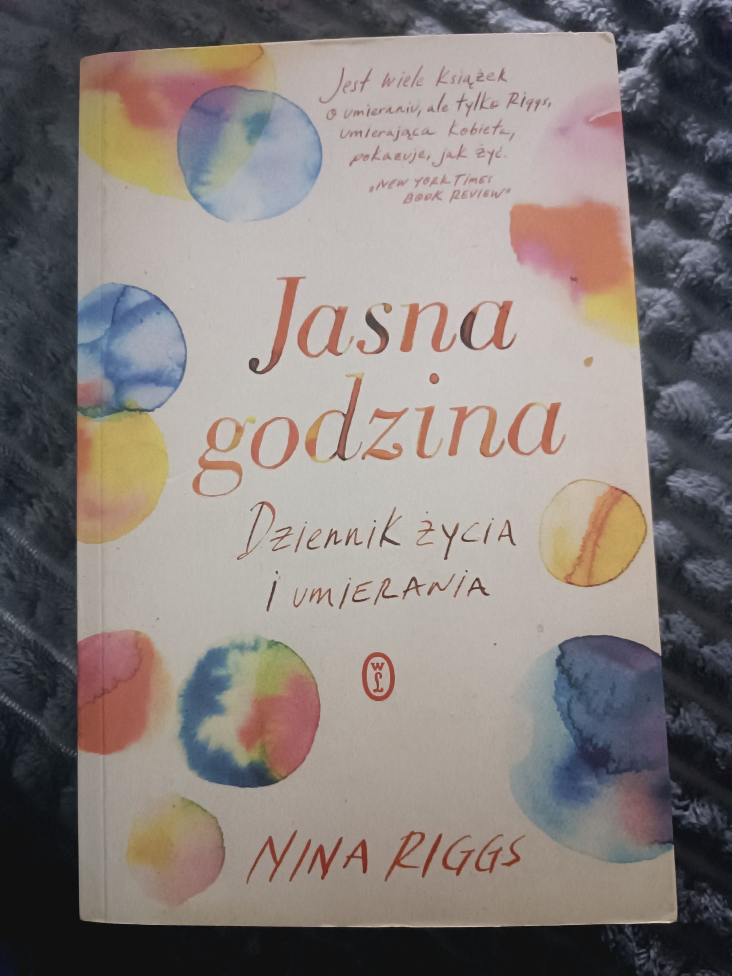 Nina Riggs Jasna godzina.