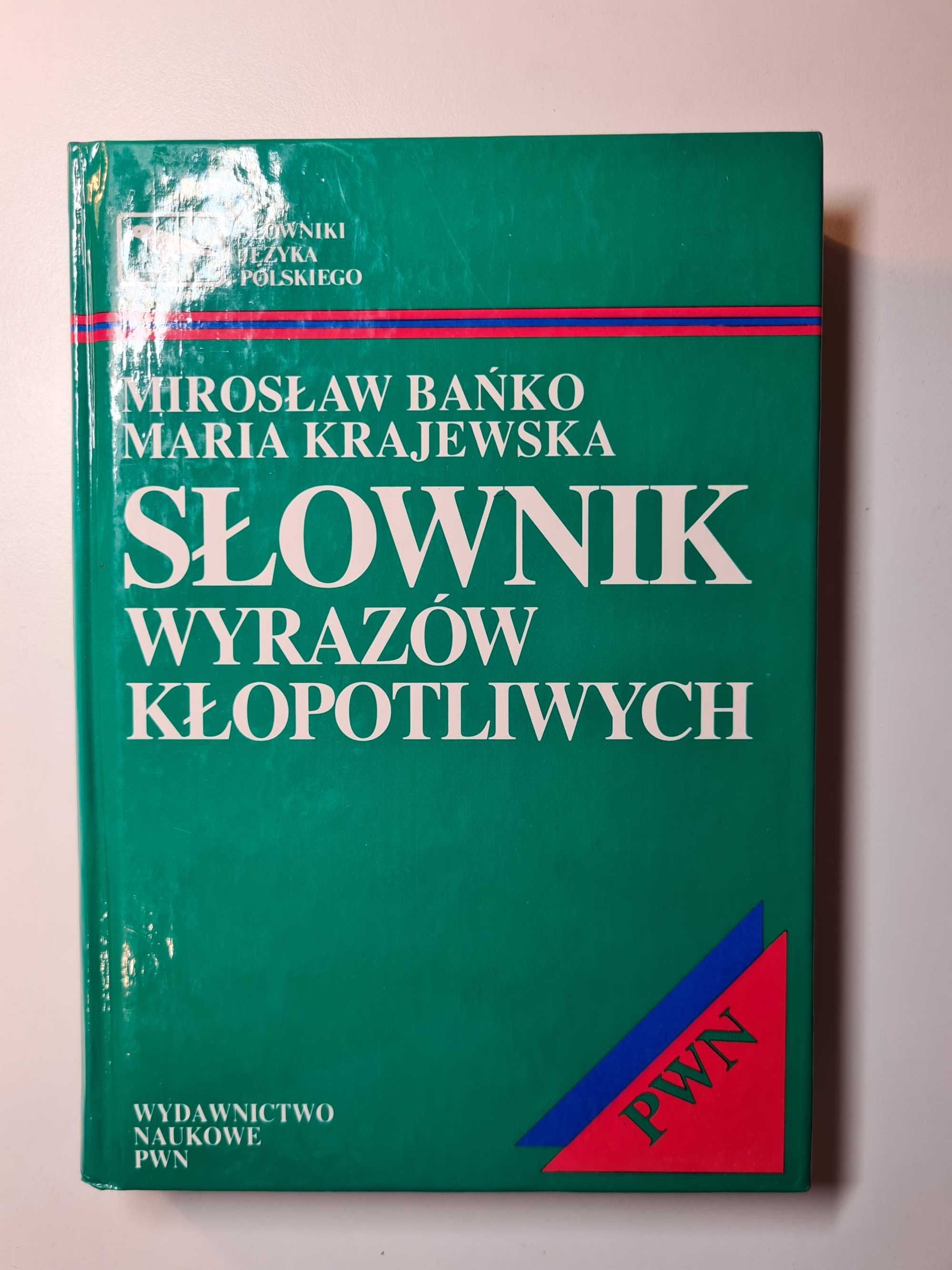 Bańko Krajewska - Słownik wyrazów kłopotliwych