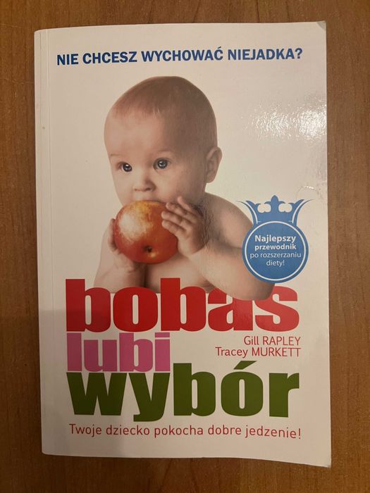 Bobas lubi wybór - Tracey Murkett, Gill Rapley