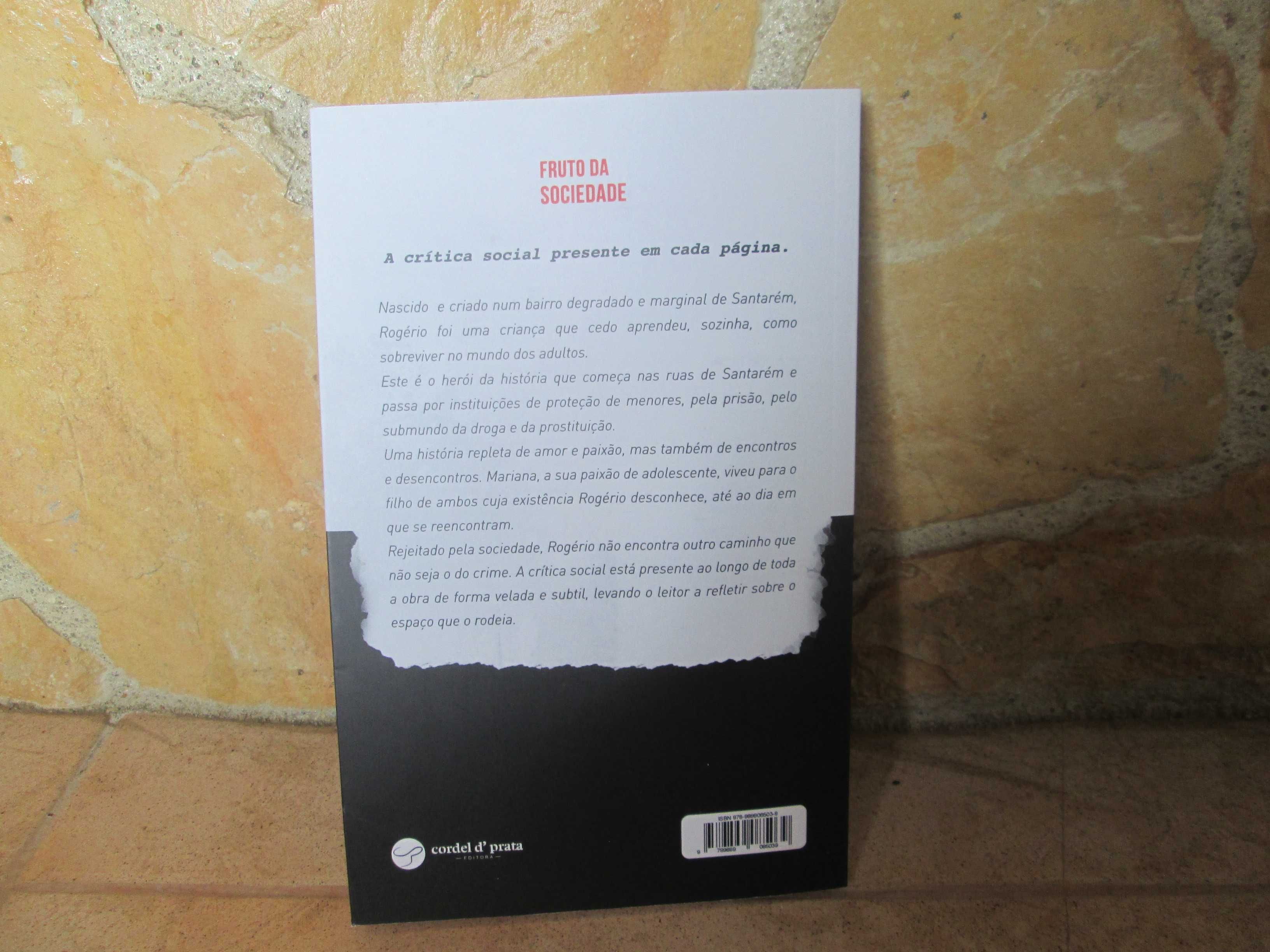 Livro: "Fruto da Sociedade" - NOVO