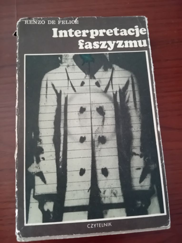 Renzo de Felice Interpretacje faszyzmu