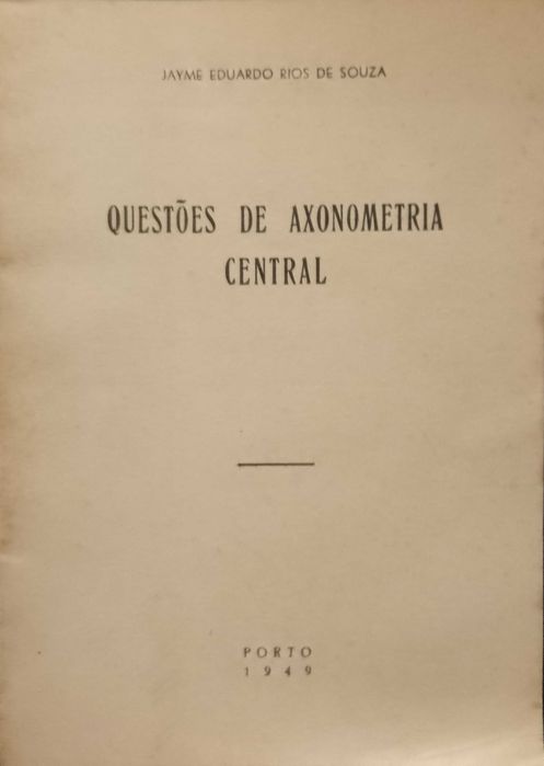 Questões de Axonometria Central - Jayme Eduardo Rios de Souza