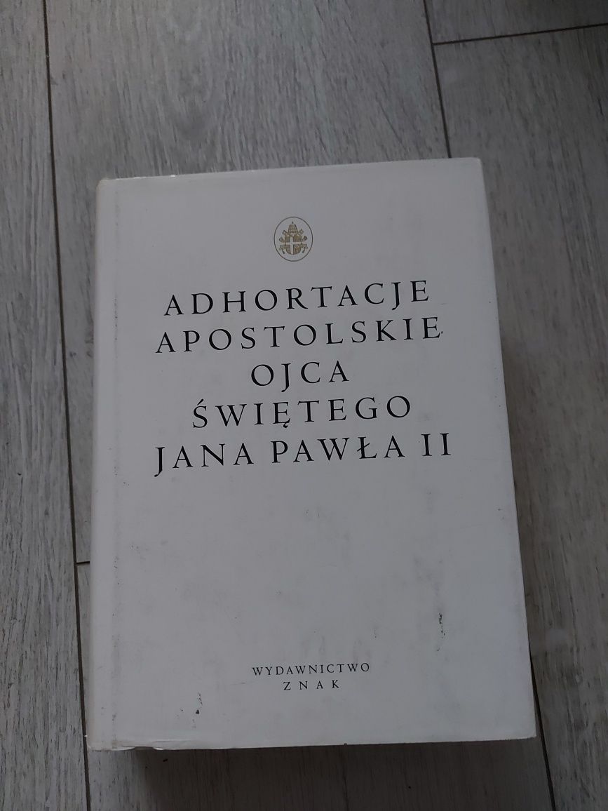 Adhortacje apostolskie ojca Świętego Jana Pawła II