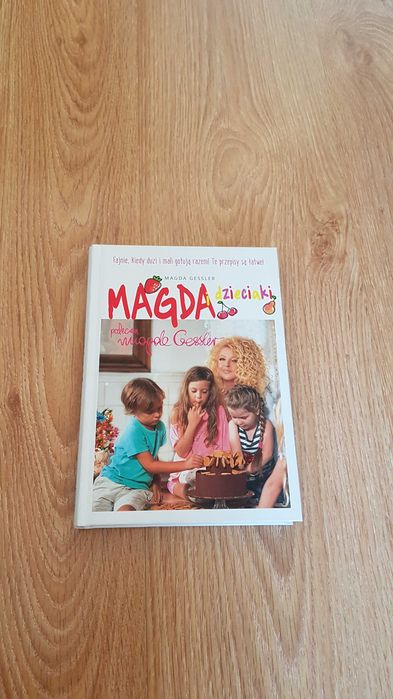 Książka kucharska Magda i dzieciaki Gessler