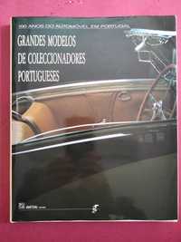 100 Anos do Automóvel - Grandes Modelos de Colecionadores Portugueses