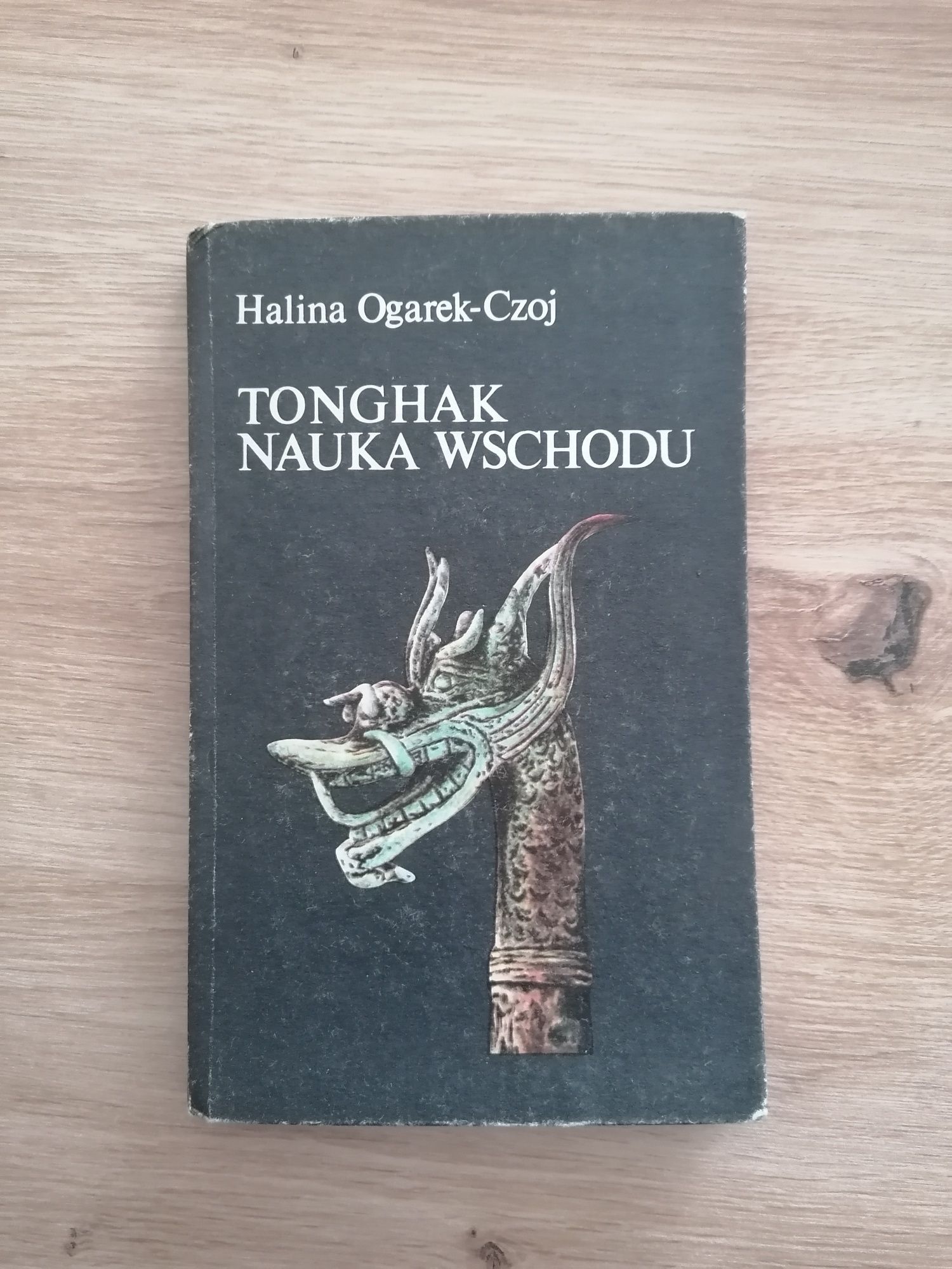 książka Tonghak nauka Wschodu Halina Ogarek Czoj