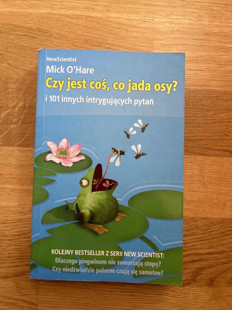 Mick O’Hare „Czy jest coś, co jada osy?”