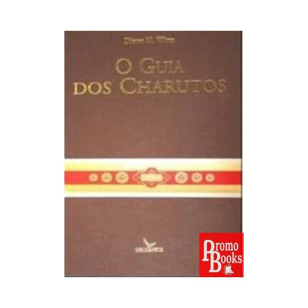 O Guia dos charutos - Dieter H. Wirtz