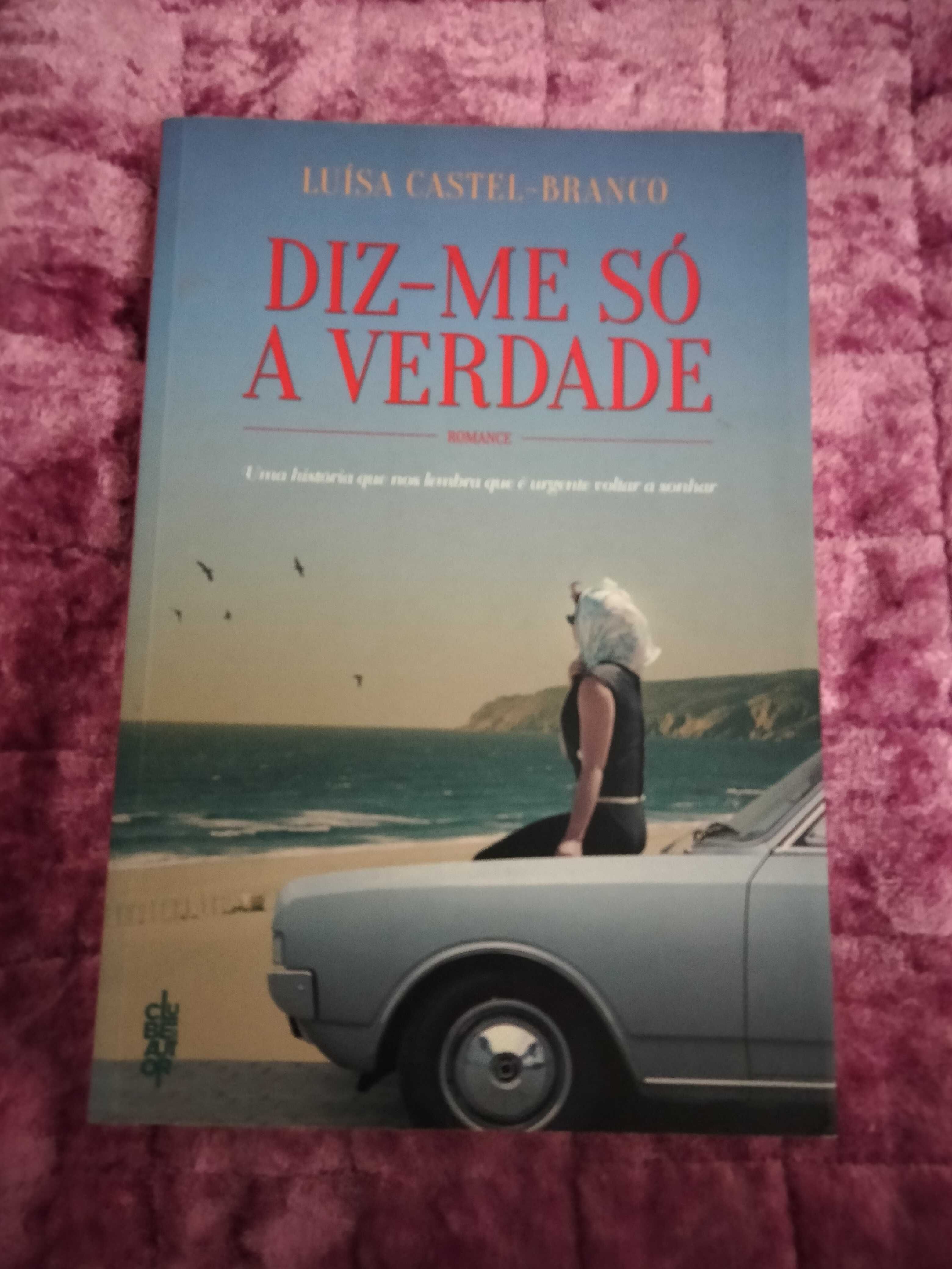 Livro Diz me só a verdade de Luísa Castel Branco