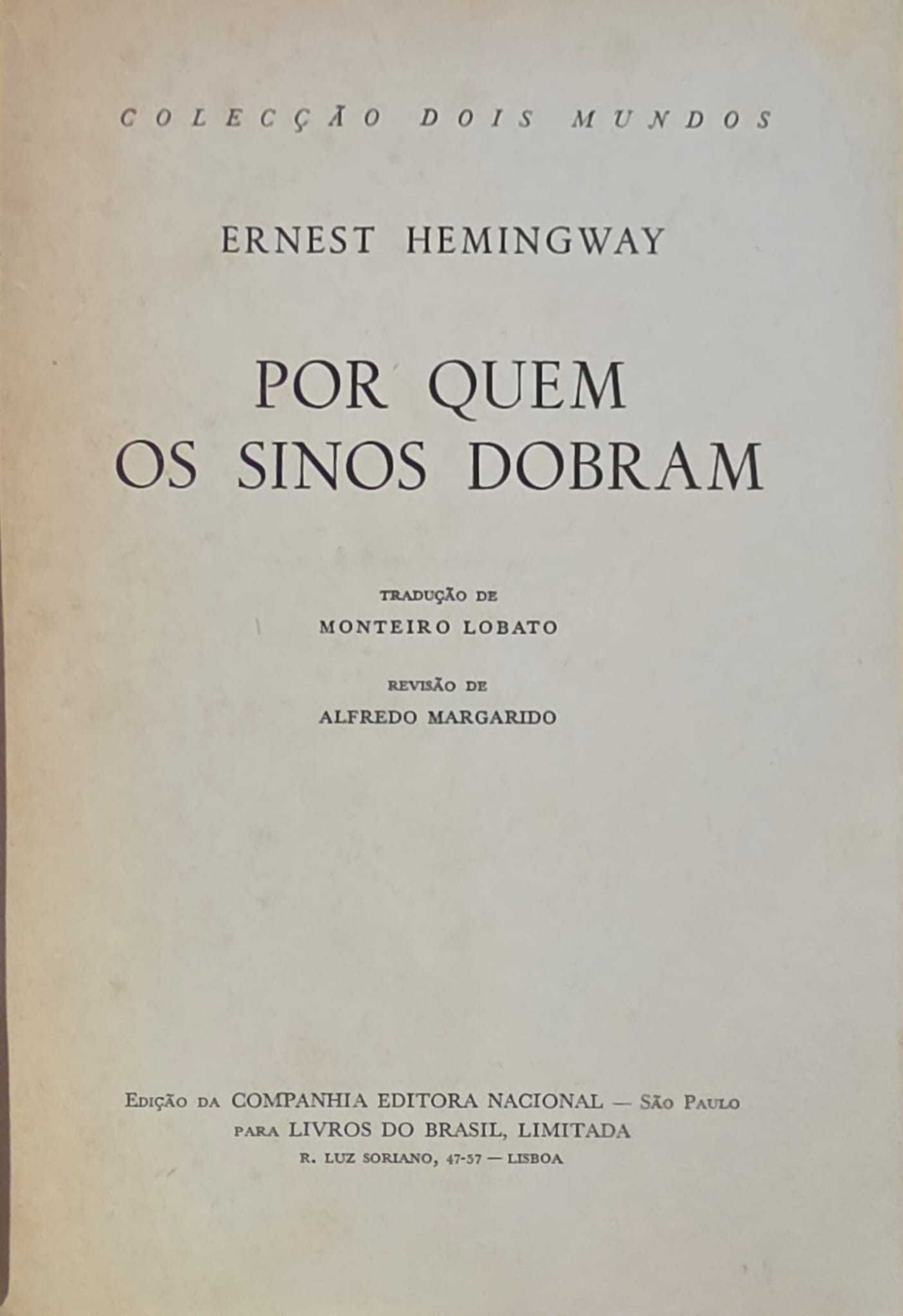 LIVRO - POR QUEM OS SINOS DOBRAM- ERNEST HEMINGWAY REF: PAR2