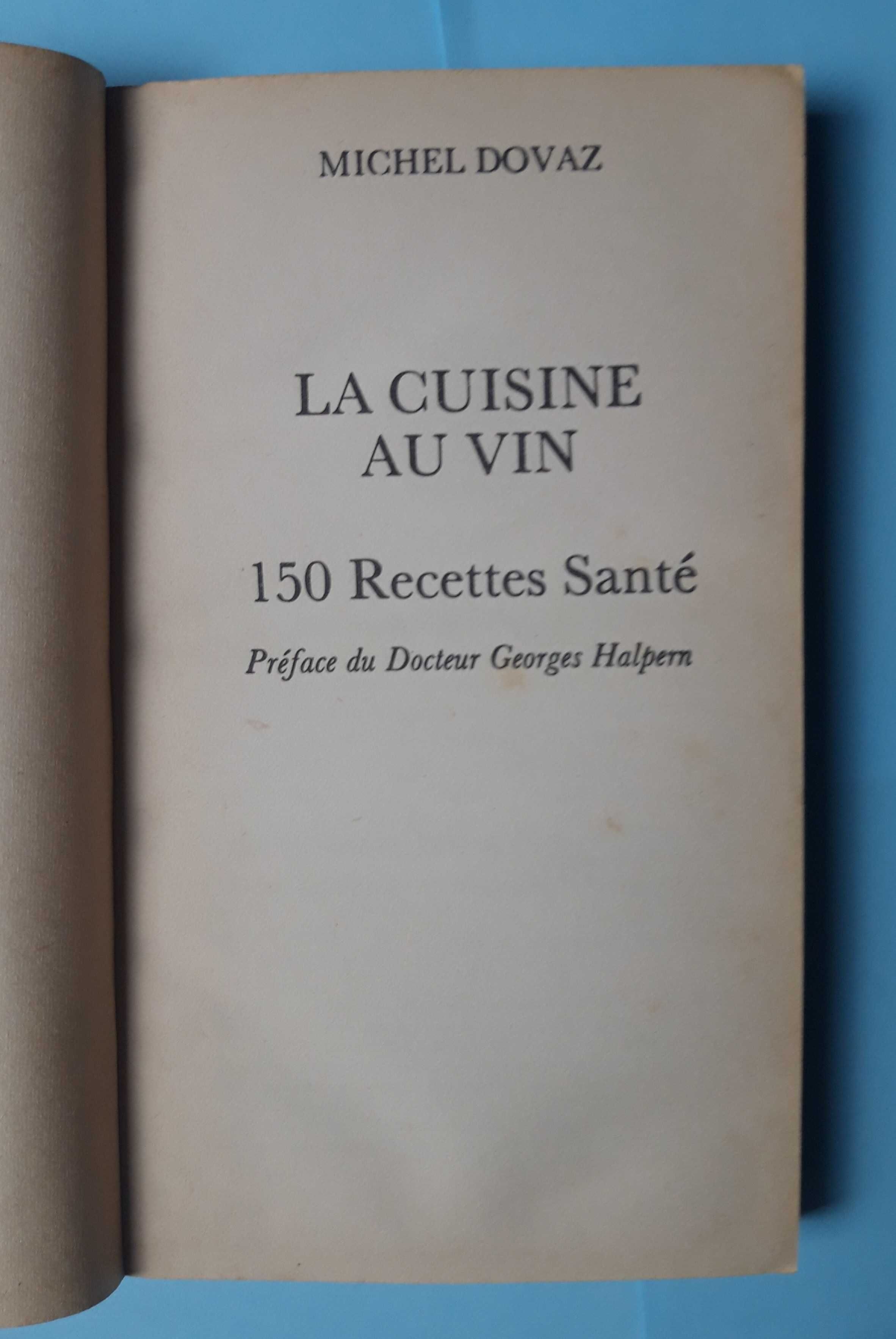 Livro - Michel Dovaz - La Cuisine au Vin VSO