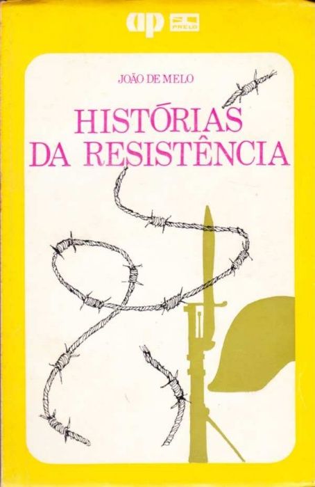Histórias da resistência - João de Melo