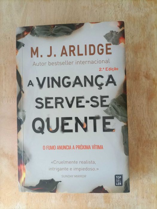 A Vingança Serve-se Quente - M.J. Arlidge