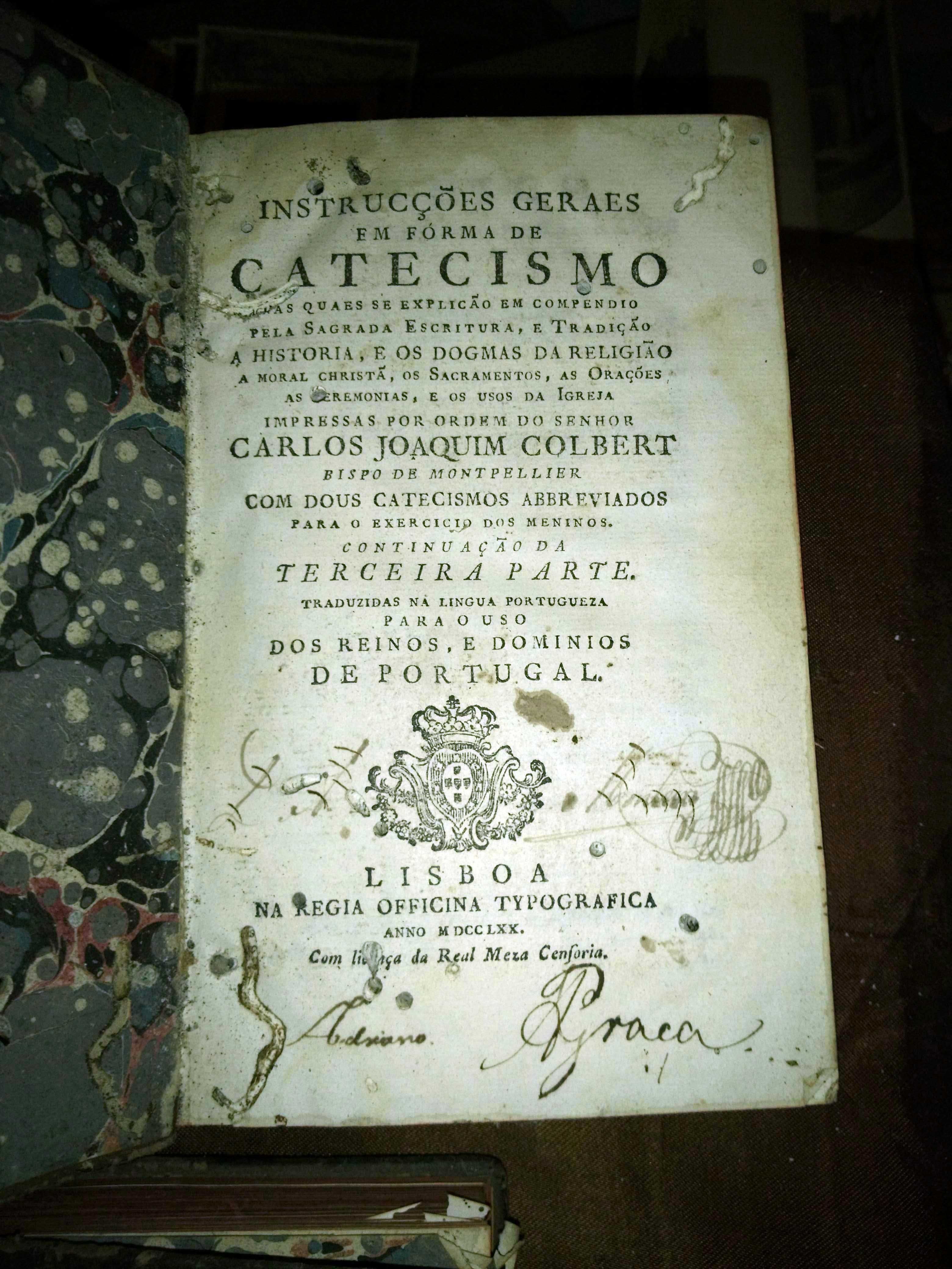 "Instrucções Geraes em Forma de Catecismo" - 3 volumes - ano de 1770