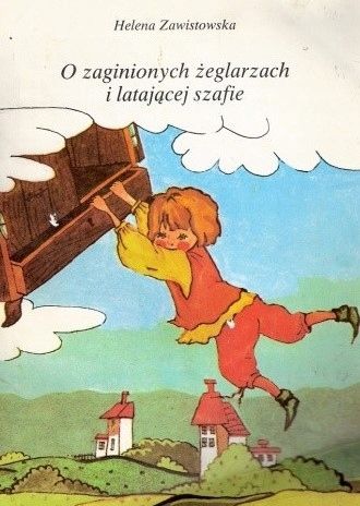 O Zaginionych Żeglarzach I Latającej Szafie Helena Zawistowska