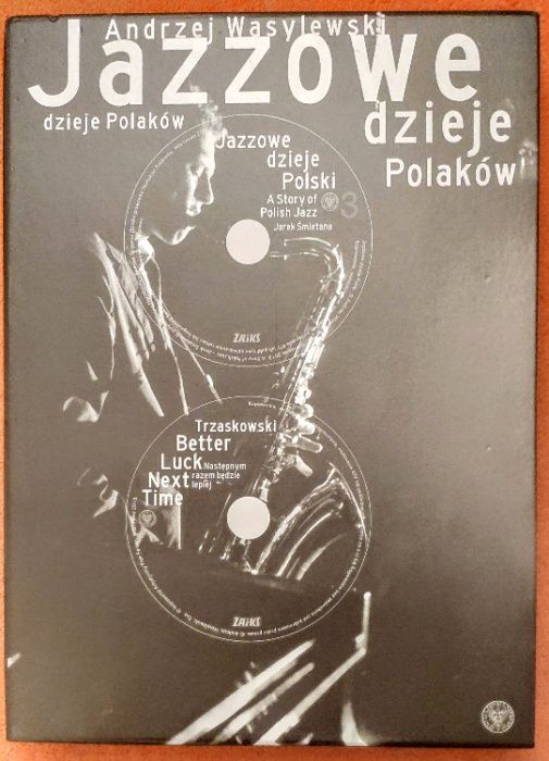 Jazzowe dzieje Polaków. Biografia wielogłosowa