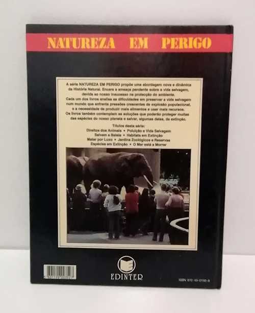 Livro - Jardins Zoológicos e Reservas (Natureza em Perigo)