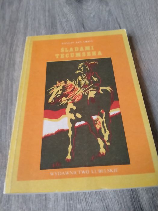 Longin Jan Okoń Śladami Tecumseha