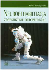 Neurorehabilitacja Zaopatrzenie ortopedyczne